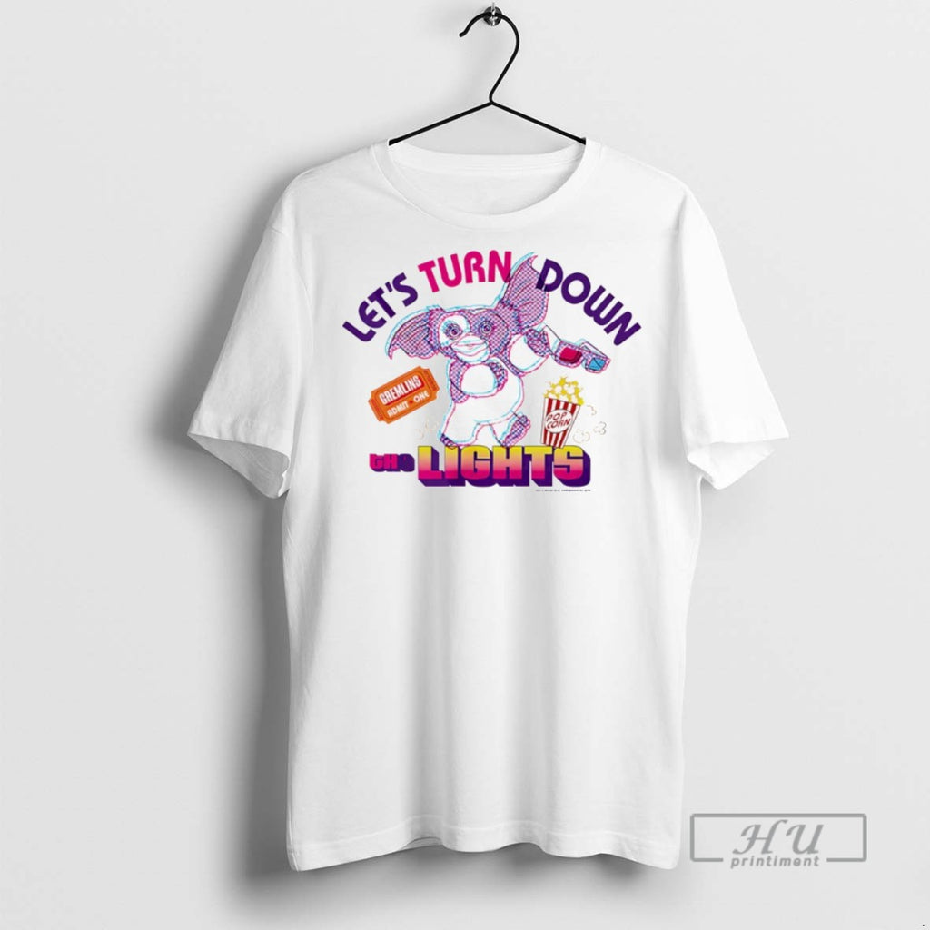 New Lets Turn Down The Lights Gremlins Tee Shirts Sweatshirt Hoodies