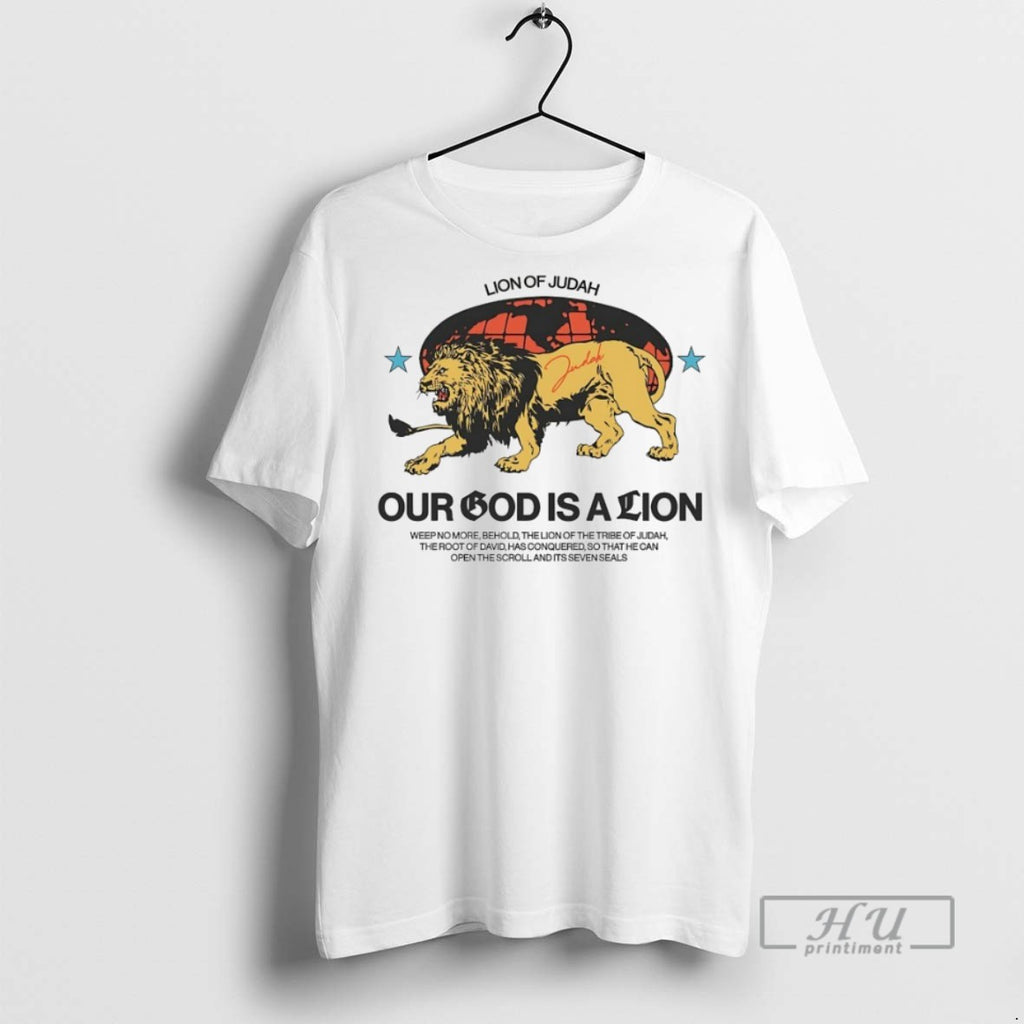 New Lion Of Judah Our God Is A Lion Tee Shirts Sweatshirt Hoodies