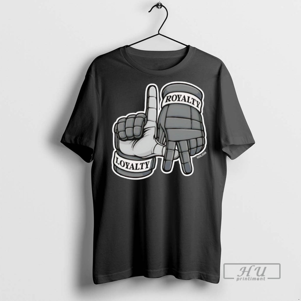 New Loyalty Royalty Hands Tee Shirts Sweatshirt Hoodies