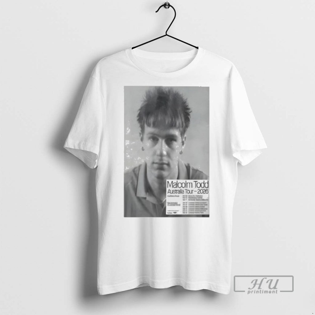 New Malcolm Todd Australia Tour February 2026 Dates Tee Shirts Sweatshirt Hoodies