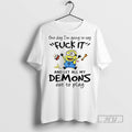 New Minions One Day Im Going To Say Fuck It And Let All My Demons