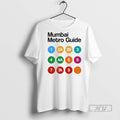 New Mumbai Metro Guide Tee Shirts Sweatshirt Hoodies