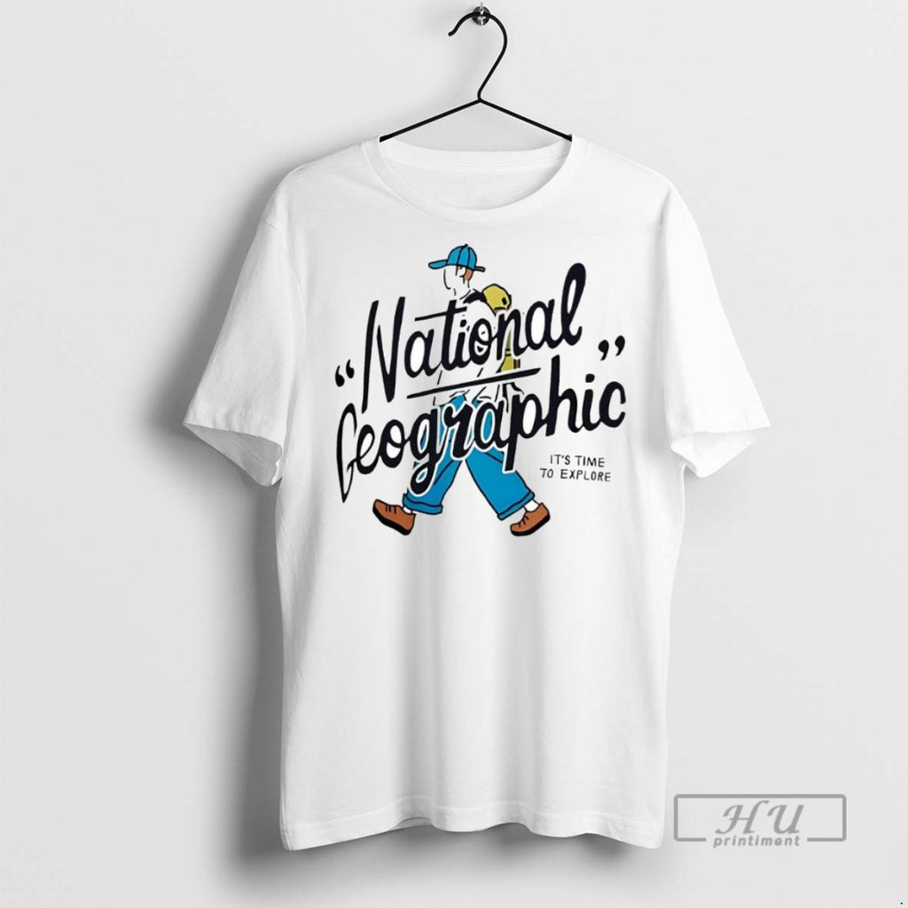 New National Geographic Its Time To Explore Tee Shirts Sweatshirt Hoodies