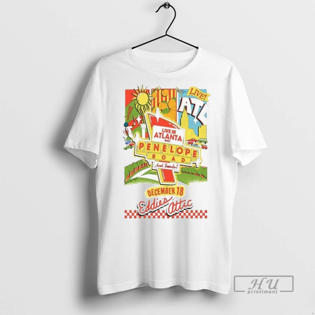 New Penelope Road Eddies Attic December 18 2025 Tee Shirts Sweatshirt Hoodies