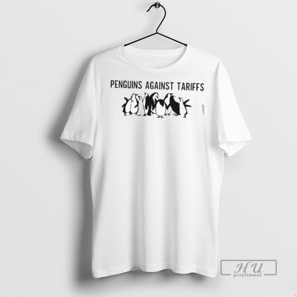 New Penguins Against Tariffs Tee Shirts Sweatshirt Hoodies