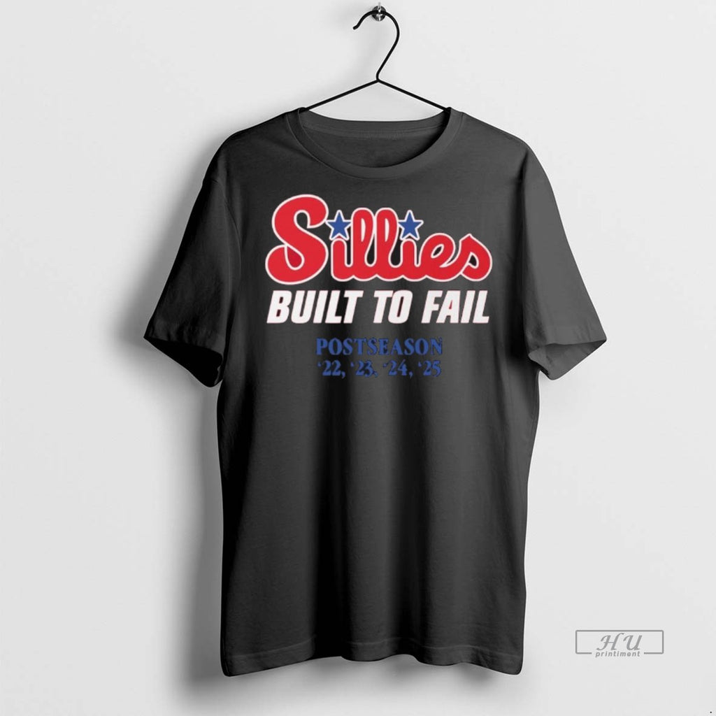 New Philadelphia Phillies Sillies Built For Fail Graphic Tee Shirt Sweater