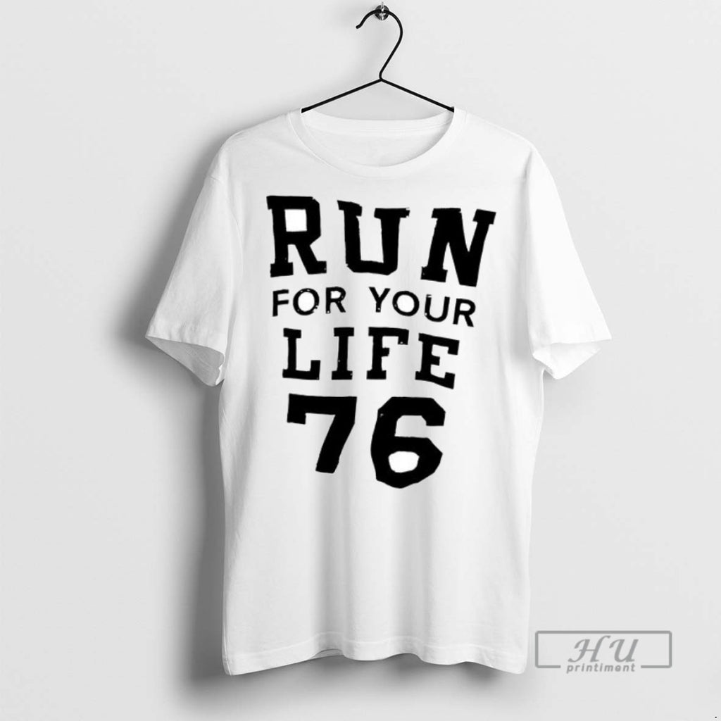 New Run For Your Life 76 Ceramic Ceramic And Classic Dad Cap Tee Shirts