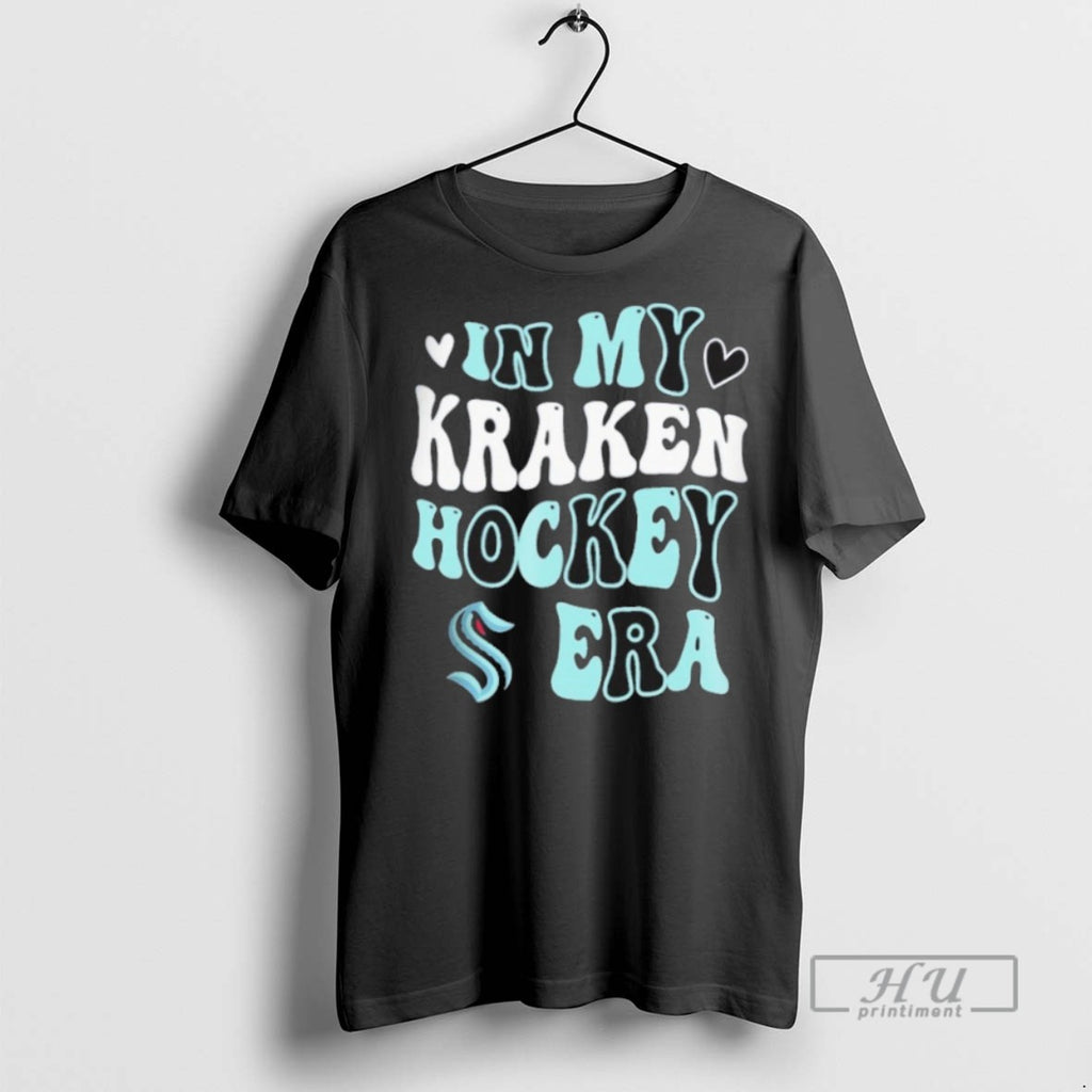 New Seattle Kraken In My Kraken Hockey Era Tee Shirts Sweatshirt Hoodies