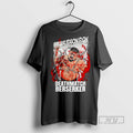 New Sei Ozawa Bear Bronson Deathmatch Berserker Tee Shirts Sweatshirt Hoodies
