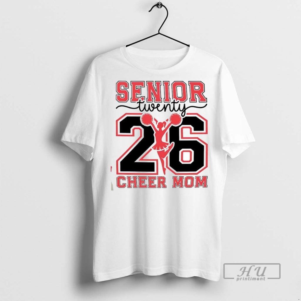 New Senior Twenty 26 Cheer Mom Tee Shirts Sweatshirt Hoodies