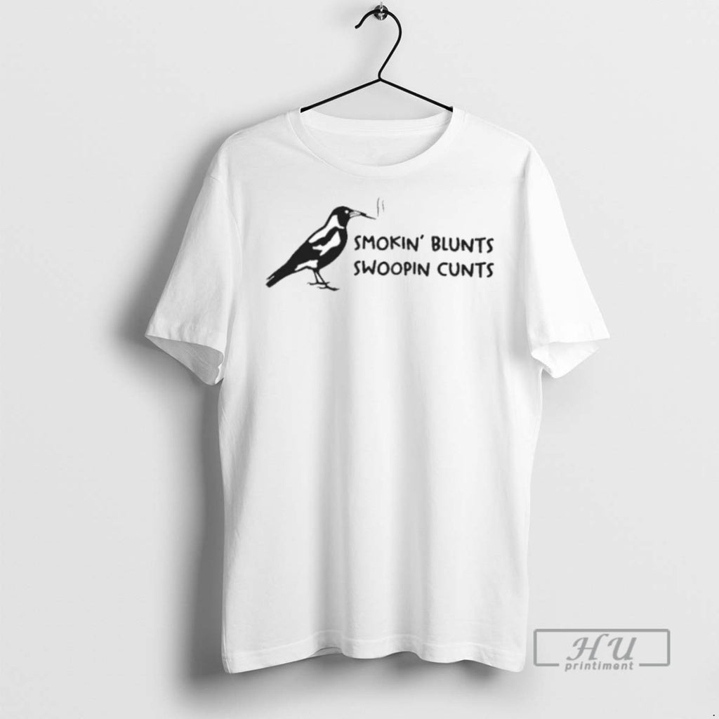 New Smoking Blunts Swooping Cunts Tee Shirts Sweatshirt Hoodies