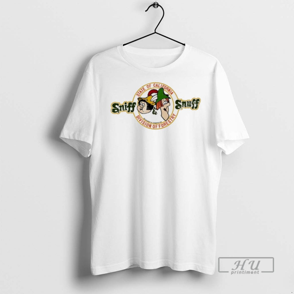 New Sniff And Snuff State Of California Division Of Forestry Tee Shirts Sweatshirt Hoodies