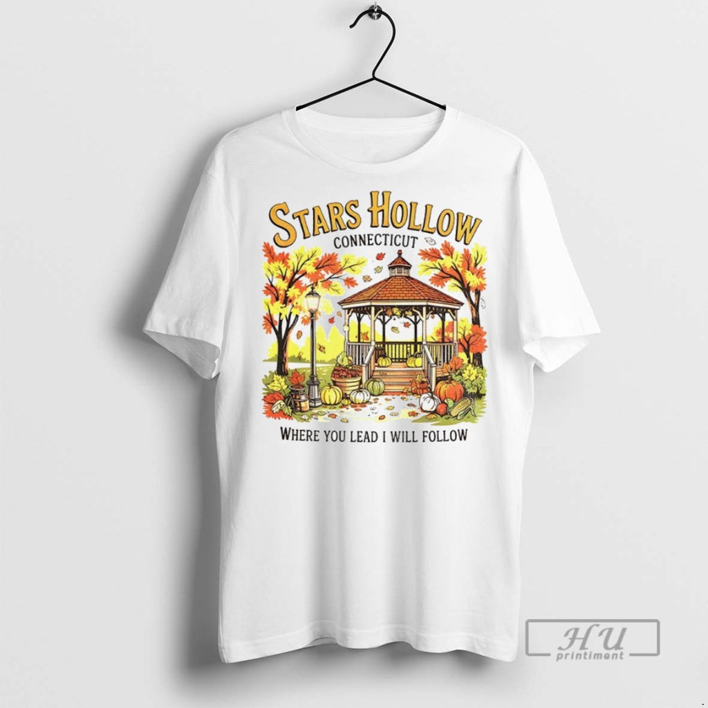 New Stars Hollow Connecticut Where You Lead I Will Follow Vintage Tee Shirts Sweatshirt Hoodies