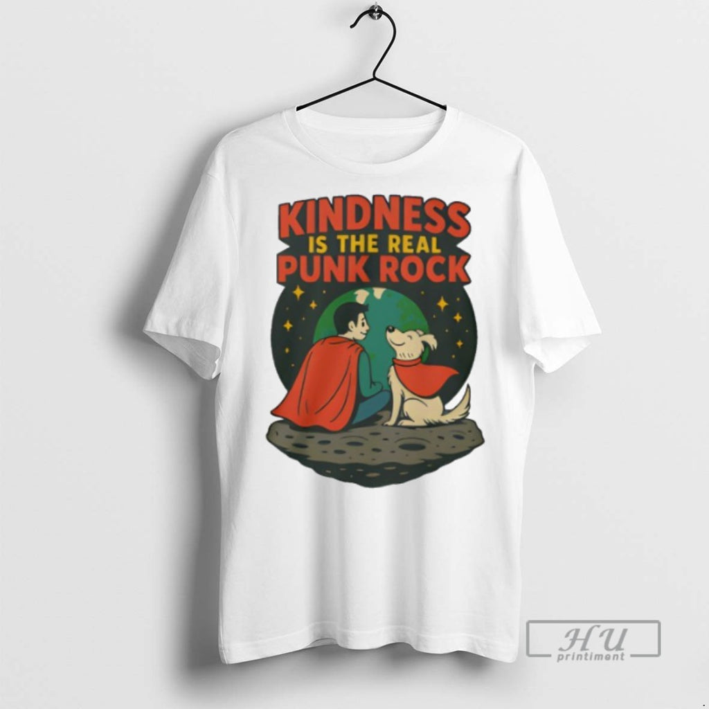 New Superman And Krypto Kindness Is The Real Punk Rock Cartoon Tee Shirts Sweatshirt Hoodies