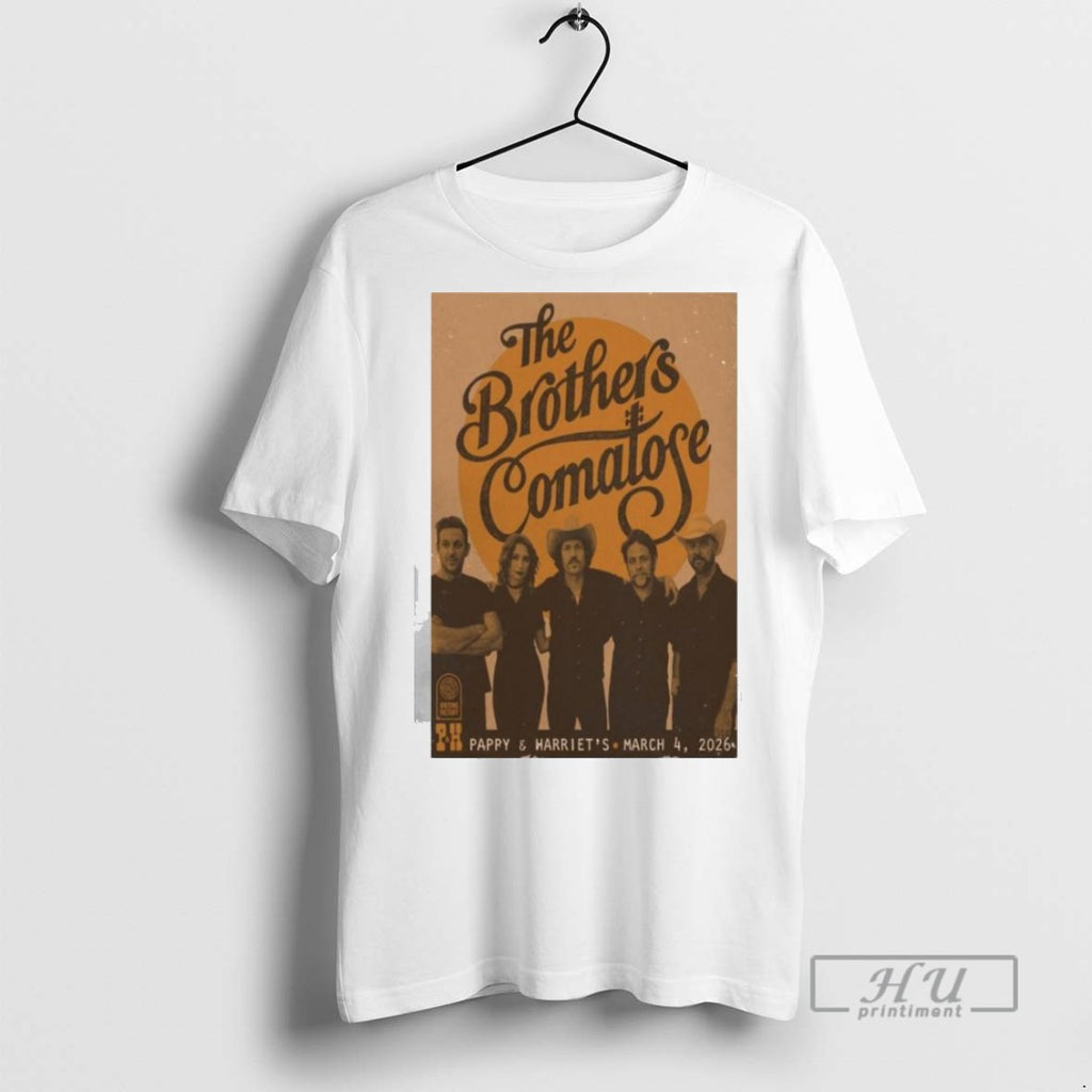 New The Brothers Comatose Pappy Harriets Concert March 4 2026 Tee Shirts Sweatshirt Hoodies