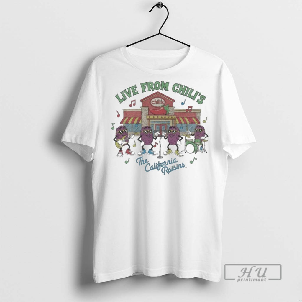 New The California Raisins Live From Chilis Tee Shirts Sweatshirt Hoodies