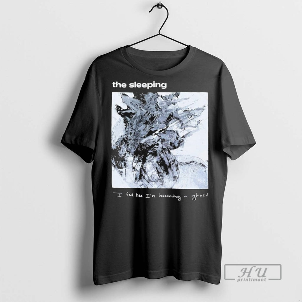 New The Sleeping I Feel Like Im Becoming A Ghost Album Tee Shirts Sweatshirt Hoodies