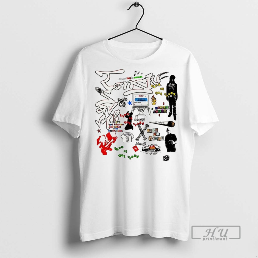 New Then It Got Crazy Graffiti Street Style Tee Shirts Sweatshirt Hoodies