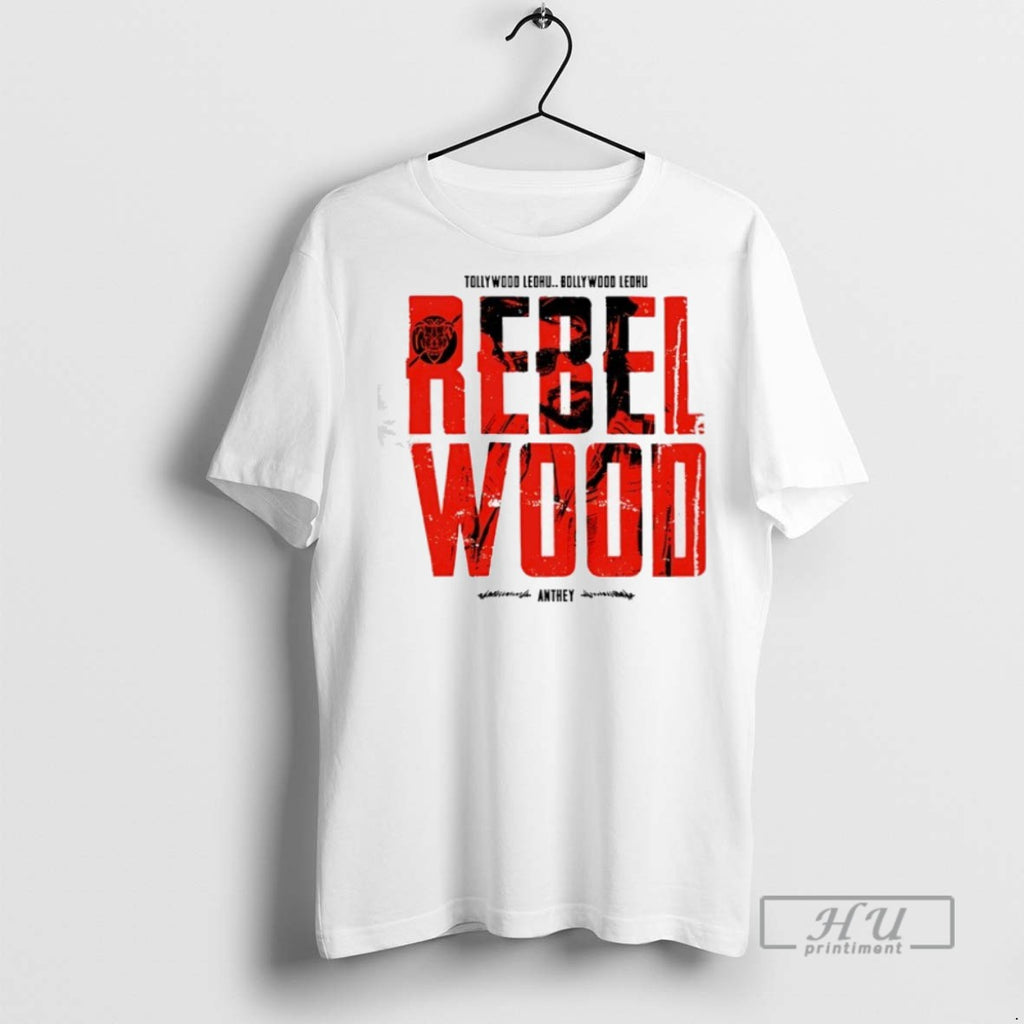 New Tollywood Ledhu Bollywood Ledhu Rebel Wood Tee Shirts Sweatshirt Hoodies