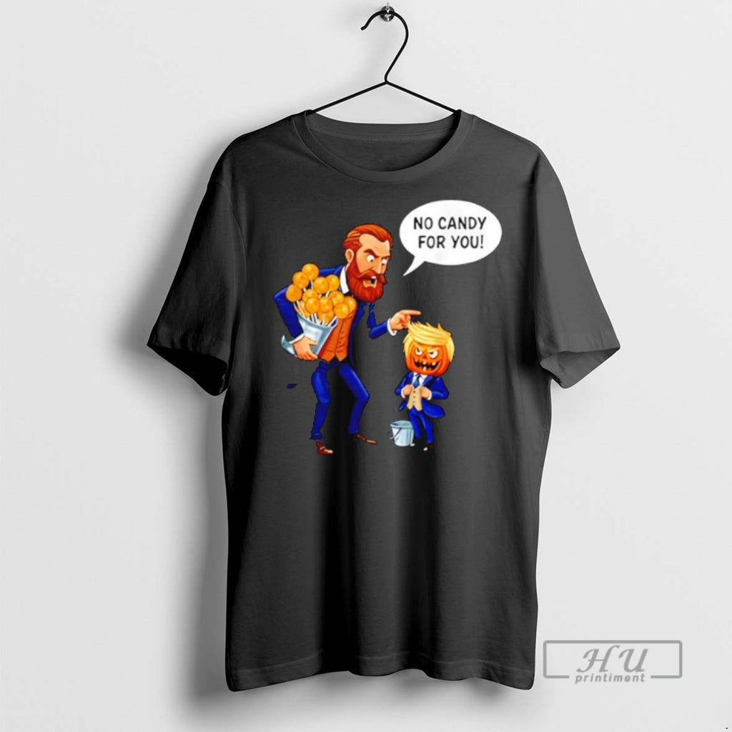 New Trump Nobel Peace Prize No Candy For You Trumpkin Halloween Tee Shirts Sweatshirt Hoodies