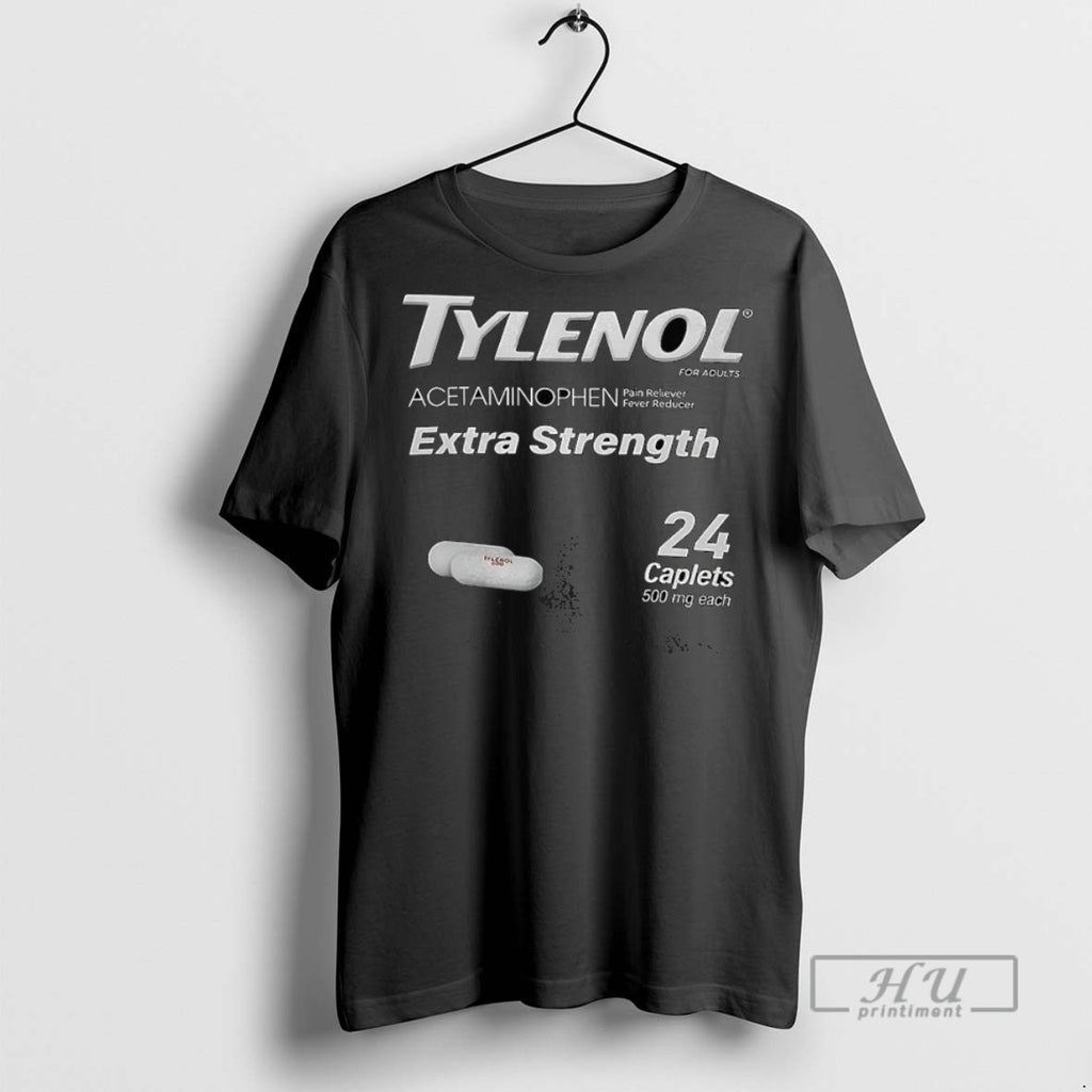 New Tylenol Medicine Extra Strength Tee Shirts Sweatshirt Hoodies