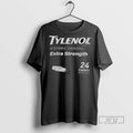 New Tylenol Medicine Extra Strength Tee Shirts Sweatshirt Hoodies