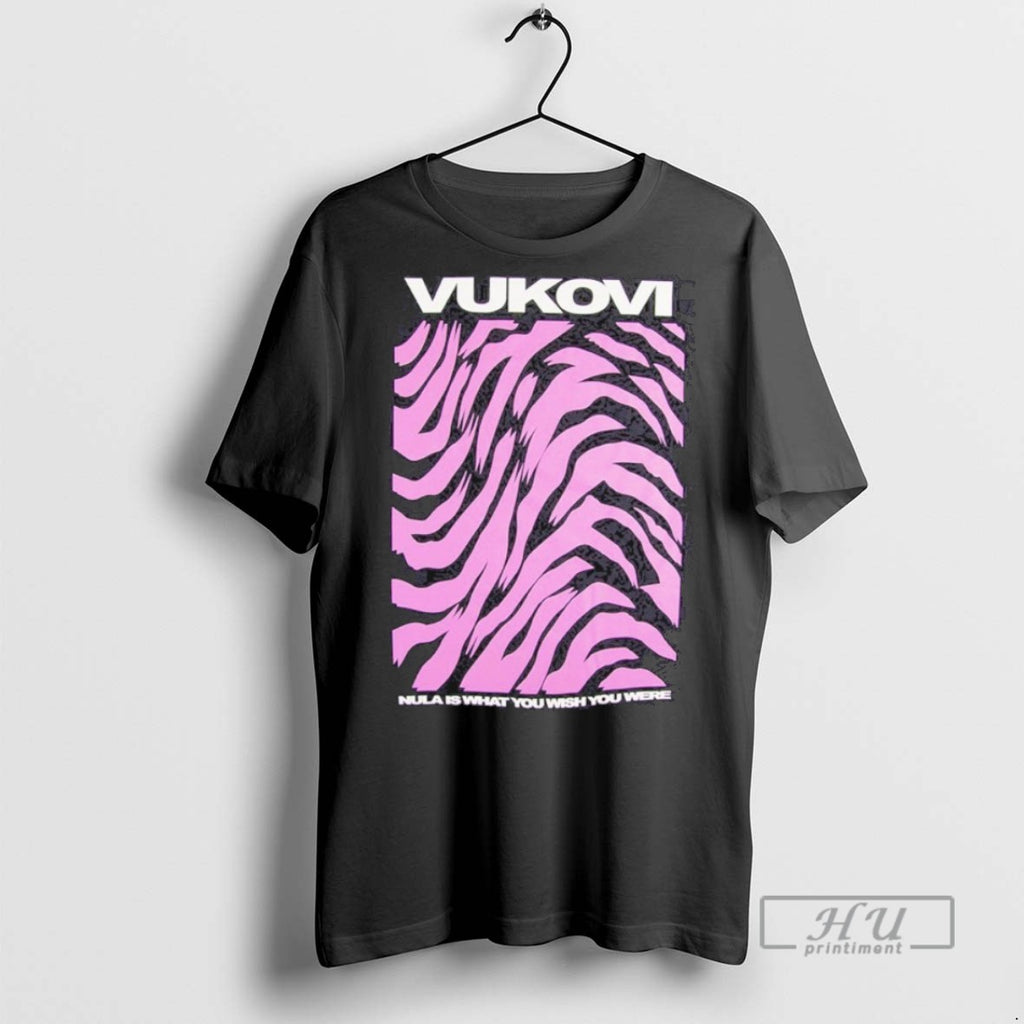 New Vukovi Nula Is What You Wish You Were Tee Shirts Sweatshirt Hoodies