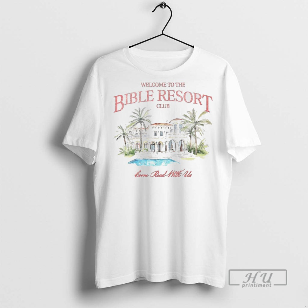 New Welcome To The Bible Resort Club Tee Shirts Sweatshirt Hoodies