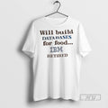 New Will Build Databases For Food Ibm Retired Tee Shirts Sweatshirt Hoodies