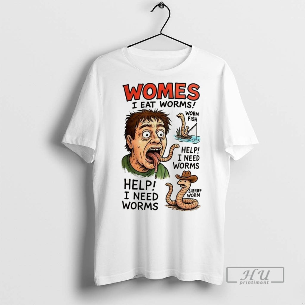 New Womes I Eat Worms Tee Shirts Sweatshirt Hoodies