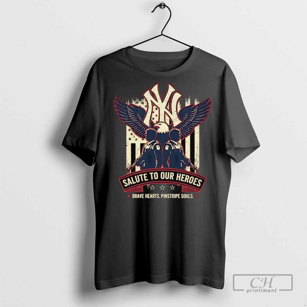 New York Yankees Salute To Our Heroes Brave Hearts T Shirts