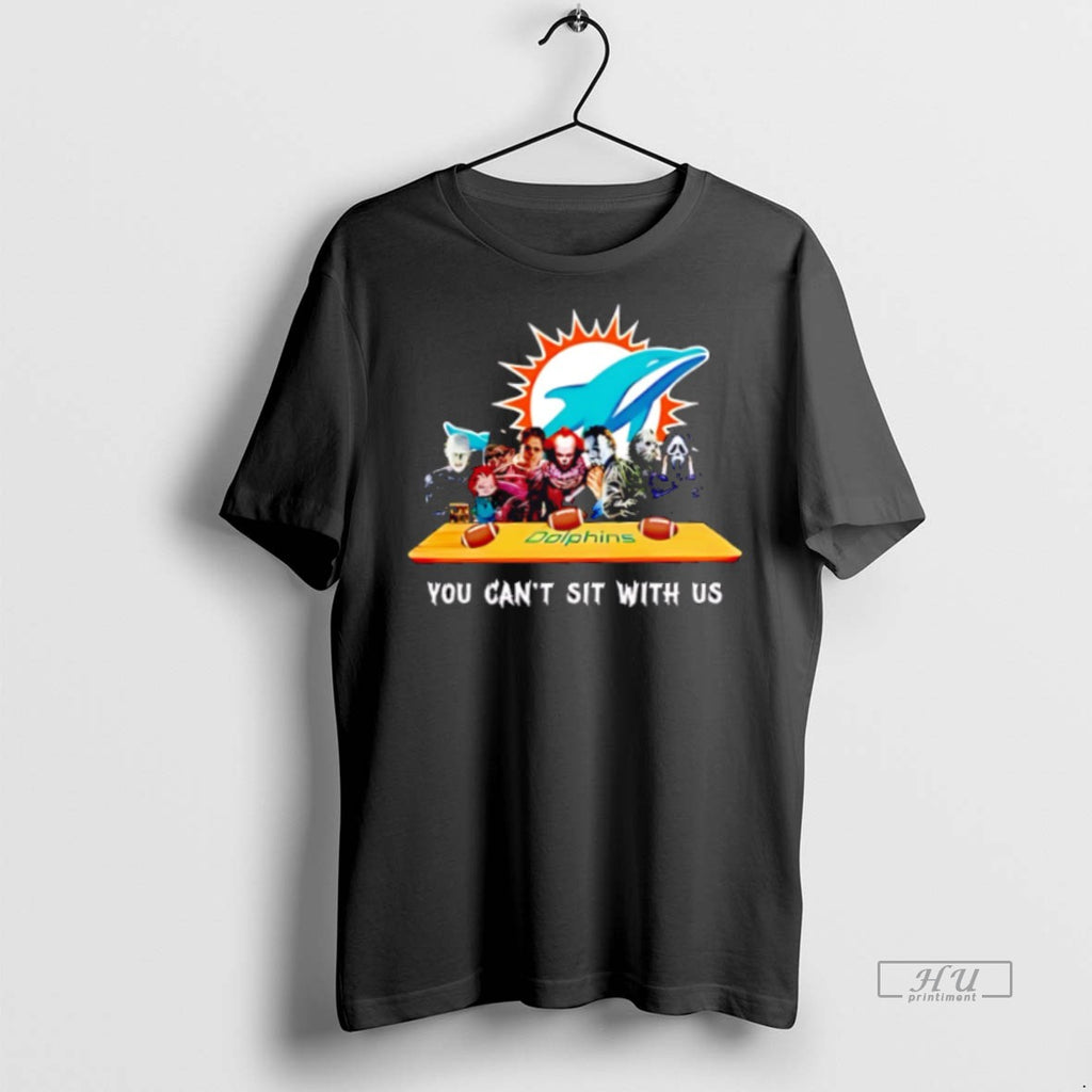 New You Cant Sit With Us Dolphins Football Horror Movies Halloween Graphic Tee Shirt Sweater