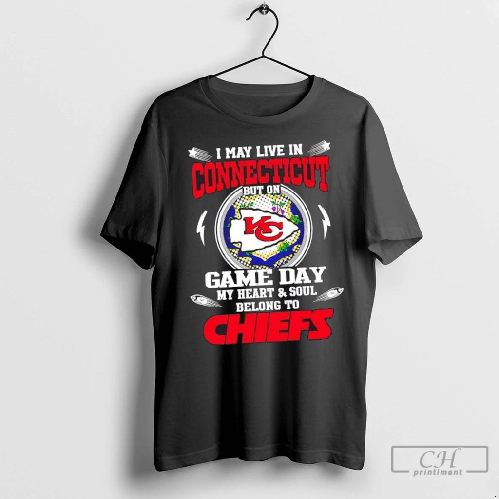Nice I May Live In Connecticut But On Game Day My Heart And Soul Belongs