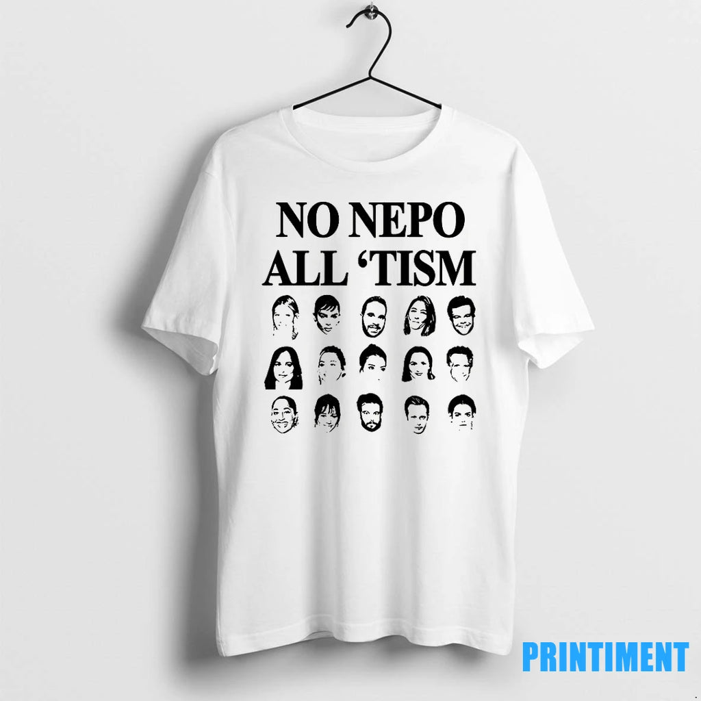 No Nepo All Tism Tshirts Sweater