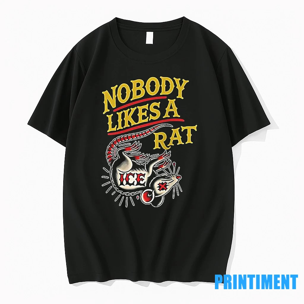Nobody Likes A Rat Ice Tshirts Sweater