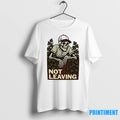 Not Leaving Skeleton Tshirts Sweater