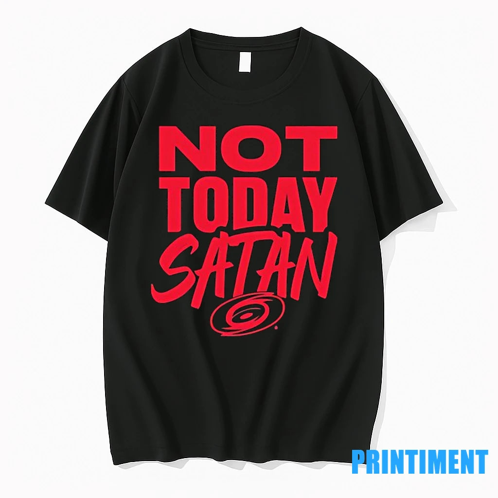 Not Today Satan Carolina Hurricanes Logo Tshirts Sweater