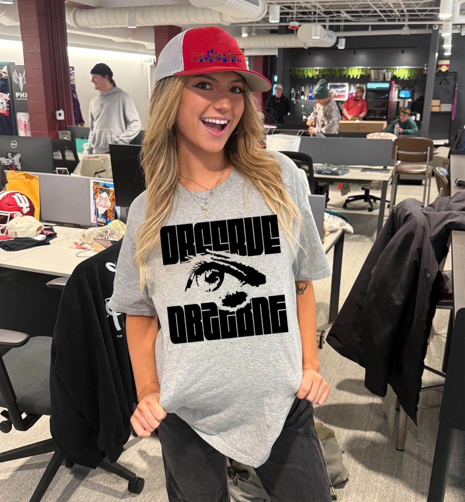 Observe Obscure Eye Graphic shirt