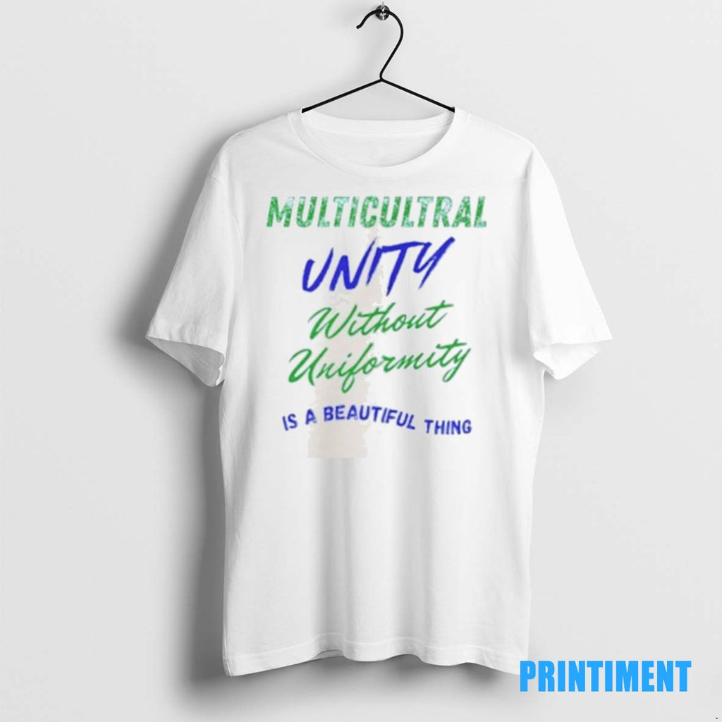 Official Multicultural Unity Without Uniformity Is A Beautiful Thing Tee Sweater