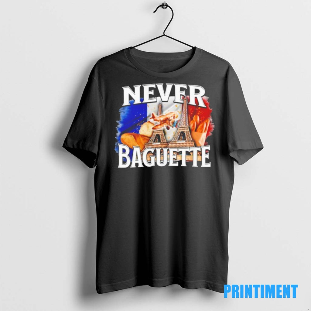 Official Never Baguette Eiffel France Flag Tee Sweater