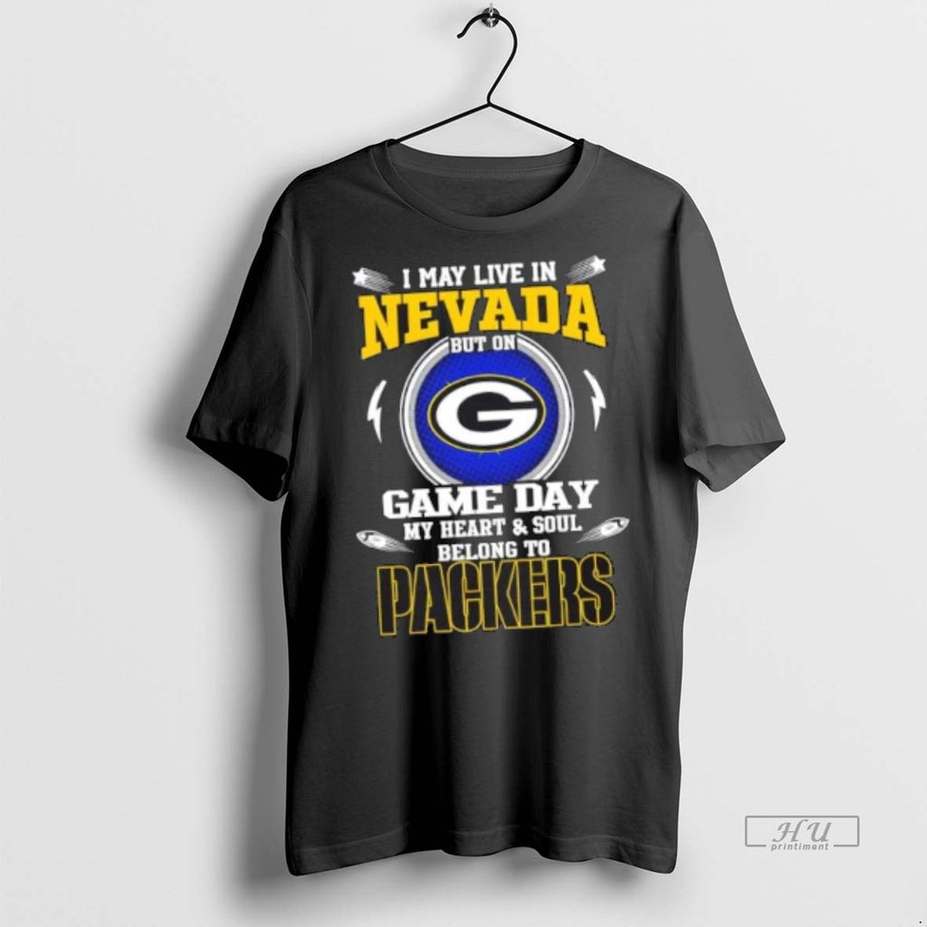 Official Trending I May Live In Nevada But On Game Day My Heart And Soul