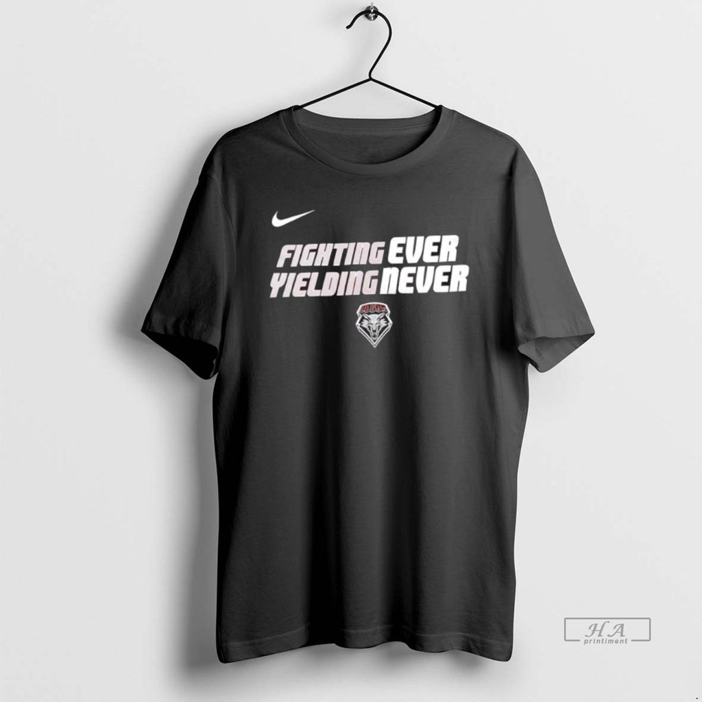 Official Trendy 2025 New Mexico Lobos Fighting Ever Yielding Never 2 Sided