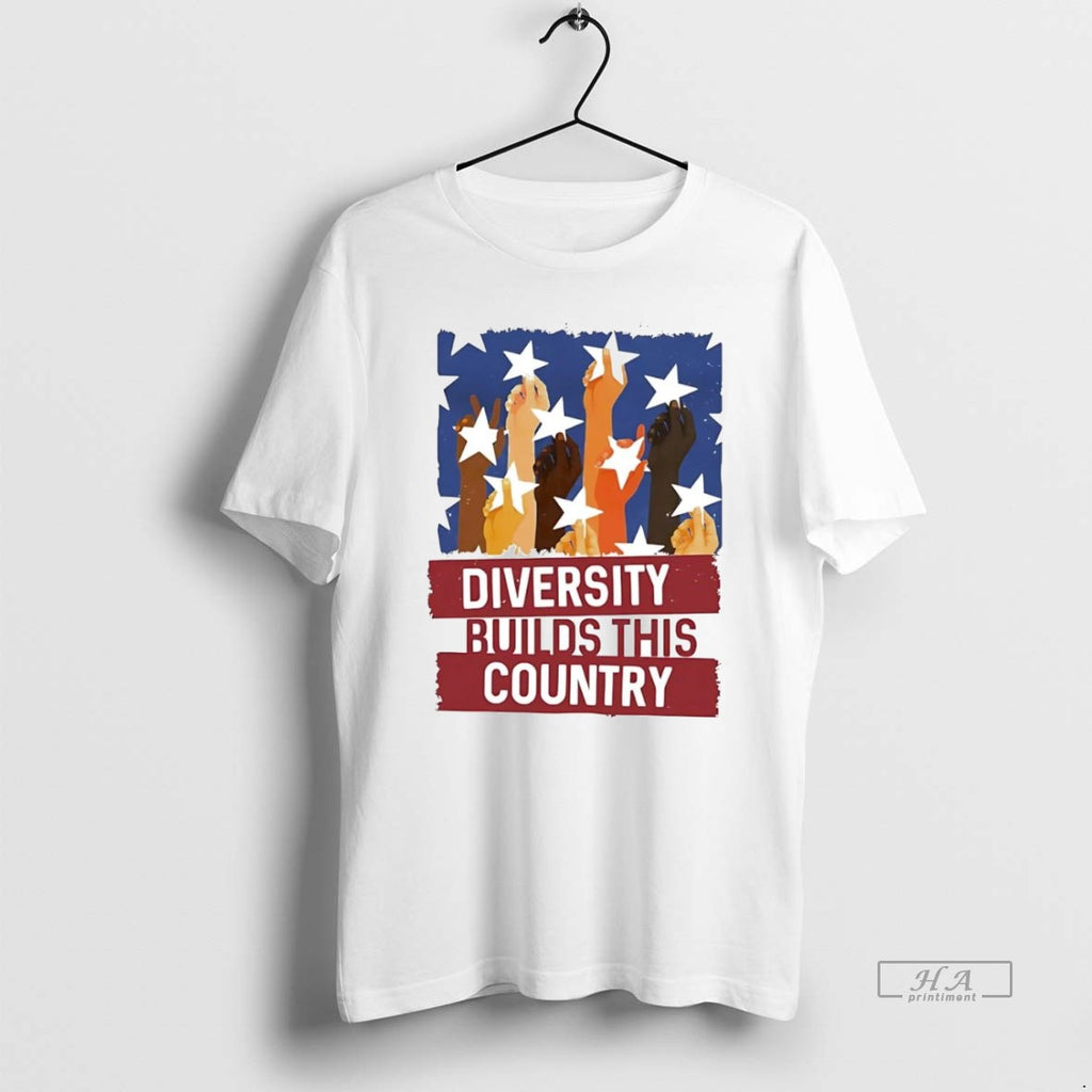 Official Trendy America Resist Diversity Builds This Country