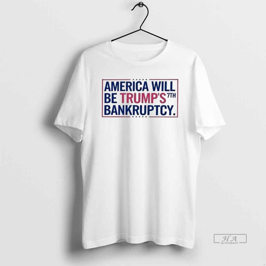Official Trendy America Will Be Trumps 7th Bankruptcy