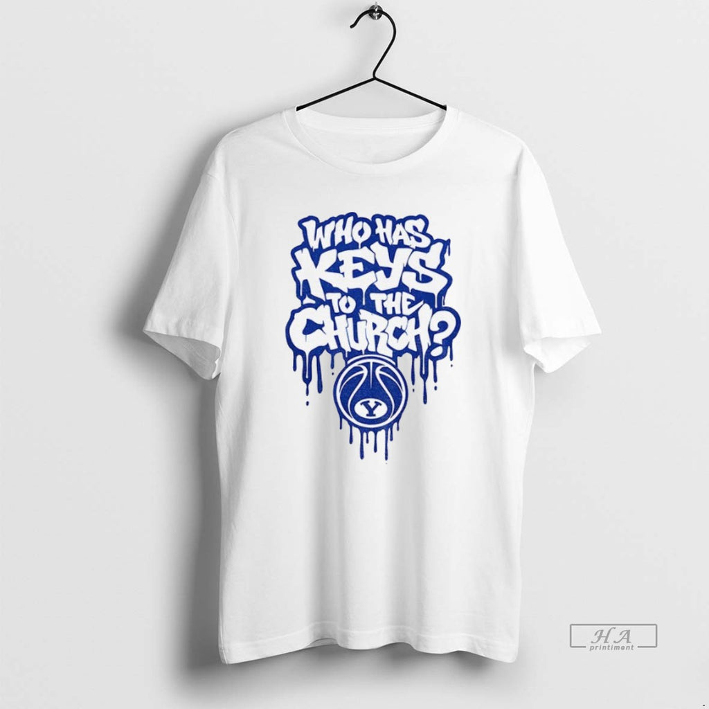 Official Trendy Byu Cougars Basketball Who Has Keys To The Church Logo