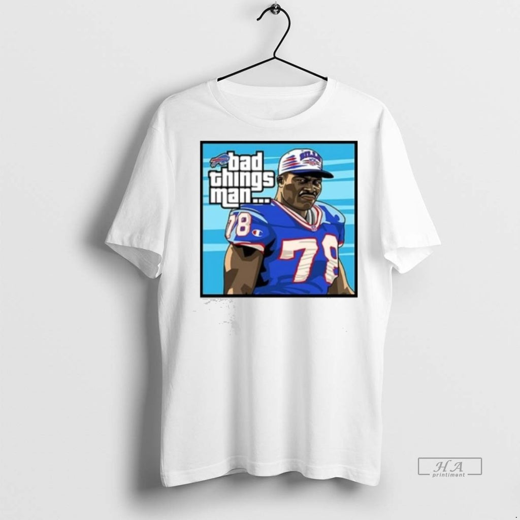 Official Trendy Bruce Smith Bad Things Man Ceramic Ceramic And Classic Dad Cap Tee Sweater