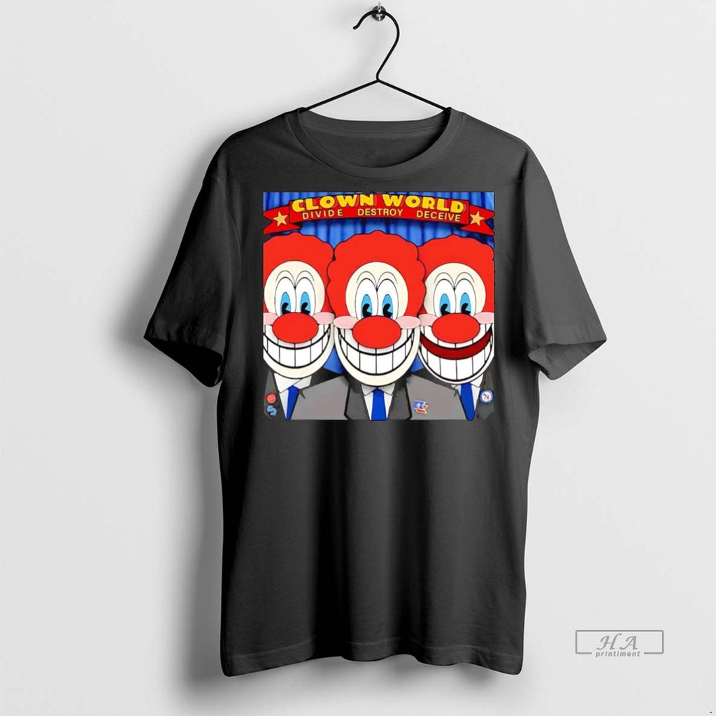 Official Trendy Clown World Circus Divide Destroy Deceive Tee Sweater