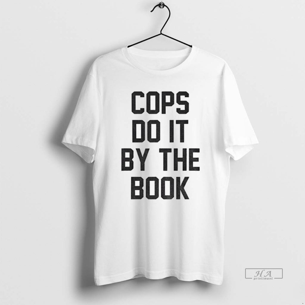 Official Trendy Cops Do It By The Book