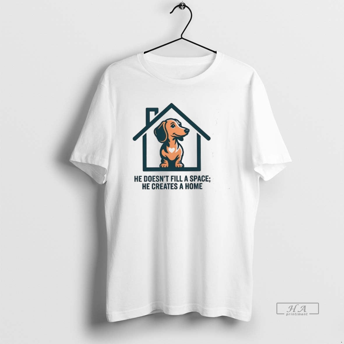 Official Trendy Dachshund He Doesnt Fill A Space He Creates A Home