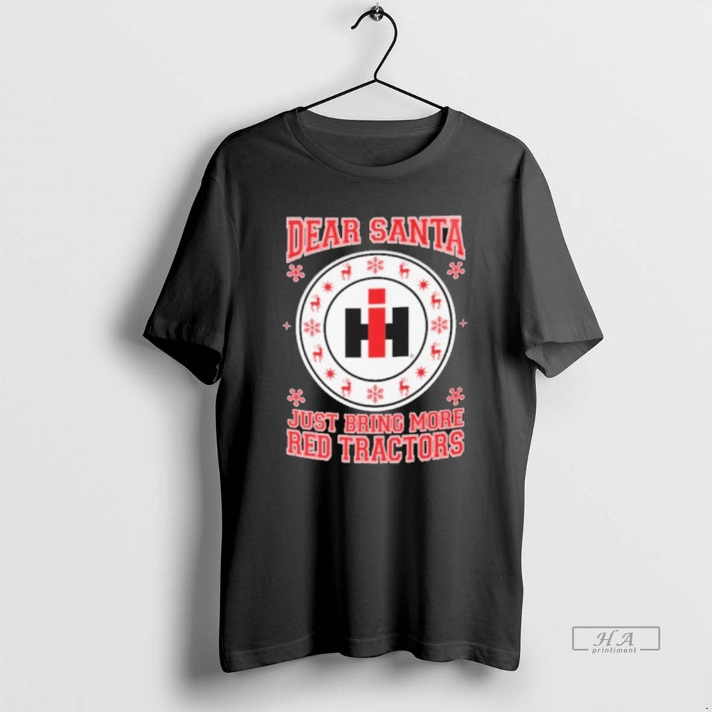 Official Trendy Dear Santa Just Bring More Red Tractors Christmas